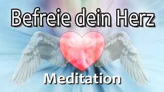 Geführte Meditation Befreie dein Herz  HerzChakra Meditation [upl. by Aciruam]