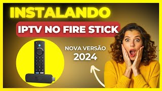 COMO INSTALAR IPTV NO FIRE STICK TV [upl. by Sperling140]