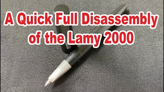 A Quick Full Disassembly of the Lamy 2000 [upl. by Kalbli]