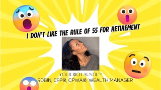 As an Advisor I hate the Rule of 55 [upl. by Groos922]