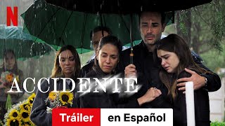 Accidente Temporada 1  Tráiler en Español  Netflix [upl. by Notsob508]