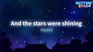 RhythmStar Puccini quotAnd the stars were shiningquot [upl. by Marlin342]