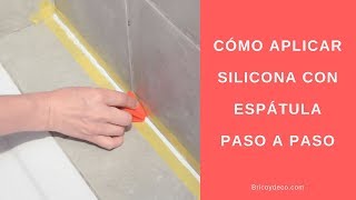 Cómo aplicar silicona con espátula  BRICOYDECO BRICOLAJE DECORACION [upl. by Hernardo]