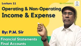 Operating and NonOperating Income and Expenses  Final Accounts [upl. by Eiramlatsyrc]