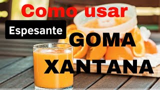 GOMA XANTANA en alimentos ✅ DOSIS como se usa y en que productos se usa [upl. by Ynohtnaluap]