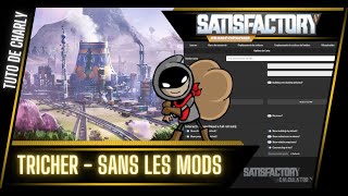 📋  Tuto de Charly  Tricher sans les mods  UPDATE 5  Satisfactory [upl. by Anegal273]