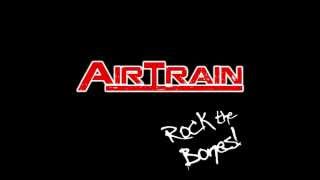 AirTrain  Rock The Bones [upl. by Anaila]