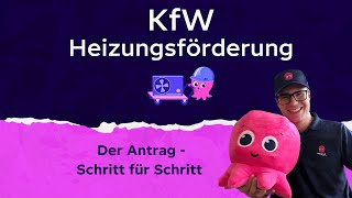 KfW Antrag für Förderung 2024  Schritt für Schritt Anleitung 🐙 [upl. by Akirdnahs217]