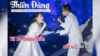 KARAOKE THIÊN ĐÀNG  BEAT GỐC Wowy ft Phạm Đặng Anh Thư JoliPoli [upl. by Huntley]