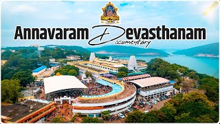 Annavaram Devasthanam Documentary  Sri Veera Venkata Satyanarayana Swami Vari Devasthanam Annavaram [upl. by Nepsa817]