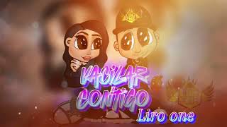 Vacilar contigo Liro one [upl. by Rabma]