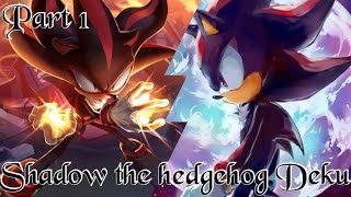 Shadow the hedgehog Deku  The Ultimate Lifeform  Part 1  DEKU TEXTING STORY [upl. by Shuma]