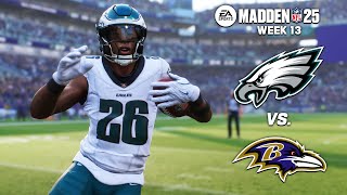 Philadelphia Eagles vs Baltimore Ravens  Week 13 Madden 25 Simulation [upl. by Wainwright589]