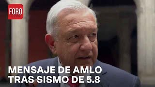 AMLO publica mensaje tras sismo de 58 hoy con epicentro en Puebla  Las Noticias [upl. by Odlanyer]