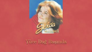 Selda Bağcan  Yüce Dağ Başında [upl. by Lubbi]