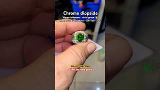 natural chrome diopside1500000 [upl. by Publea641]