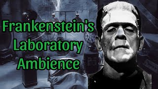 Frankensteins Laboratory ambience  Designing Frankensteins monster Flash Warning [upl. by Pratte]