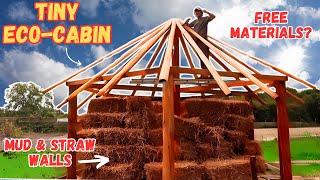 Building A Tiny Straw amp Mud House With Free Or Reclaimed Materials  Thatch Roof  OffGrid Project [upl. by Schriever35]