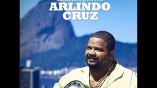 Arlindo Cruz  Meu Lugar [upl. by Oiluig]