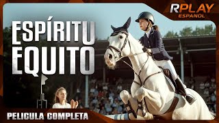 ESPÍRITU EQUITO  ROMANTICA  RPLAY PELICULA COMPLETA EN ESPAÑOL LATINO [upl. by Zetnas149]