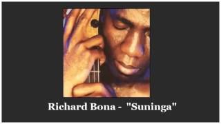 Richard Bona  quot Suninga quot High Quality Sound [upl. by Hras]