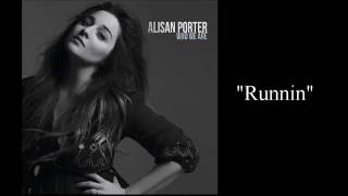 Alisan Porter  Runnin [upl. by Eiramesor670]