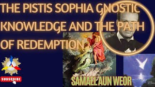 The Pistis Sophia  Gnostic Knowledge and the Path of Redemption [upl. by Davida]