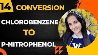 14 Convert Chlorobenzene to pnitrophenol Organic conversions Class12 chemistry Class12 Chemistry [upl. by Avihs153]