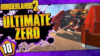 Borderlands 2  Ultimate Zero Road To OP10  Day 10 [upl. by Nellie]