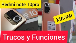 Xiaomi redmi note 10 PRO  TRUCOS Y FUNCIONES  configuración [upl. by Conner]