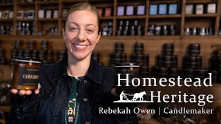 Homestead Heritage Artisans Candlemaker  Rebekah Owen [upl. by Aitan]