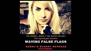 Waving False Flags Sandis Bloody Revenge Audiobook by Susie Harrison [upl. by Coraline]