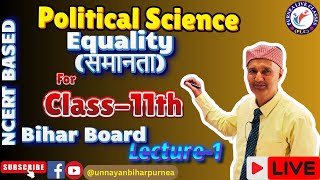 Class11th Subject  Pol Science Topic समानता Lecture1 041024 [upl. by Attwood620]