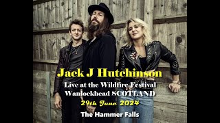 Jack J Hutchinson Live at Wildfire Festival Wanlockhead 29th June 2024 The Hammer Falls [upl. by Sisxela]