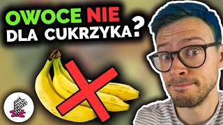 Owoce dla cukrzyka  Które podnoszą poziom cukru we krwi Co jeść przy cukrzycy  Nie słodzę [upl. by Henry]