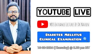 Diabetes Mellitus  Clinical Examination  Image Based Discussion  NEET MDS 2025 [upl. by Ettenim]