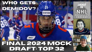 2024 NHL MOCK DRAFT  Final Top 32 [upl. by Howes199]