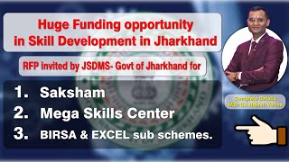 Huge Funding Opportunity in Skill Development in Jharkhand [upl. by Bea111]