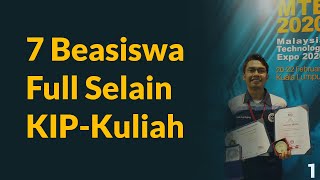 7 Beasiswa Full Sampai Lulus Kuliah [upl. by Nylsaj]