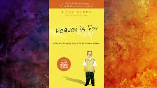 Heaven is for Real A Little Boys Astounding Story of His Trip to Heaven and Back  by Todd Burpo [upl. by Gowon715]