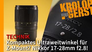 Kompaktes Ultraweitwinkel für ZMount Nikkor 1728mm f28 📷 KrolopampGerst [upl. by Larine]