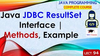 L94 Java JDBC ResultSet Interface  Methods Example  Java Programming Lectures in Hindi [upl. by Joye554]