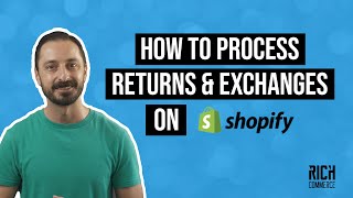 How to Process Shopify Returns and Exchanges Updated for 2024 [upl. by Andromache]