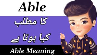 Able Meaning  Able Meaning In Urdu  Able Ka Matlab Kya Hota Hai  Able Ka Meaning Kya Hai [upl. by Bore116]