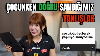 Çocukken Doğru Sandığımız Yanlışlar [upl. by Welby758]