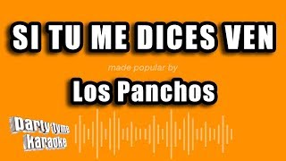 Los Panchos  Si Tu Me Dices Ven Versión Karaoke [upl. by Darn689]