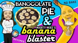 Lexis BANOCOLATE PIE amp Mikes MIGHTY BANANA BLASTER Dessert Snacks FVKids Recipe [upl. by Manya]