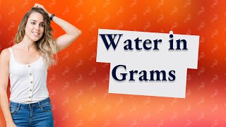 Why is water measured in grams [upl. by Eyllek]