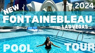 NEW 2024 FONTAINEBLEAU LAS VEGAS POOL TOUR  THE BEST POOL IN VEGAS [upl. by Anitsim]