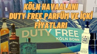 DUTY FREE PARFÜM VE İÇKİ FİYATLARI KÖLN HAVAALANI [upl. by Macmillan]